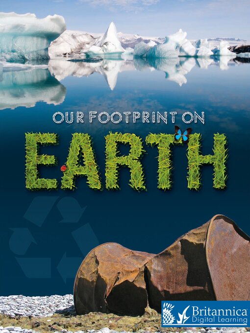Title details for Our Footprint on Earth by Britannica Digital Learning - Available